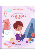 Mon premier cherche et trouve - où est passé bébé ?