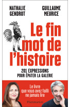 Le fin mot de l'histoire