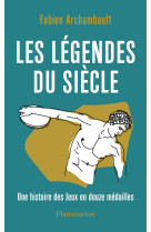 Les légendes du siècle