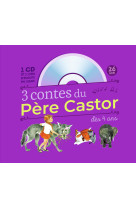 3 contes du père castor dès 4 ans