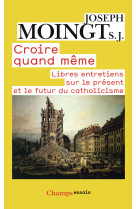 Croire quand même