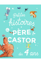 Petites histoires du père castor dès 4 ans