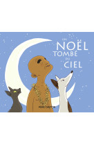 Un noël tombé du ciel