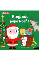 Bonjour papa noël !