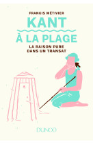 Kant à la plage - la raison pure dans un transat