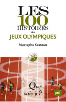 Les 100 histoires des jeux olympiques