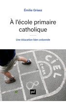 à l'école primaire catholique