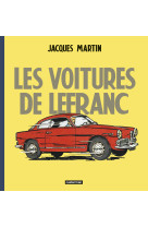 Lefranc - reportages - les voitures de lefranc