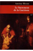 Le sacrement de la guérison