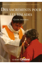 Des sacrements pour les malades