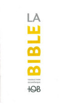 La bible - traduction oecumenique. notes essentielles, brochee