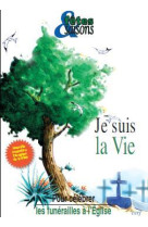 Je suis la vie - nouvelle edition