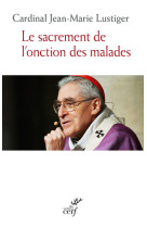 Le sacrement de l' onction des malades