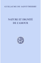 Nature et dignite de l'amour