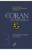 Le coran des historiens - tome 3 bibliographie