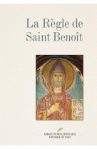 La regle de saint benoit