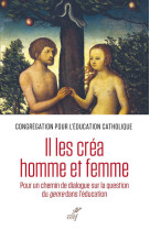 Il les crea homme et femme