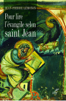 Pour lire l'evangile de saint jean