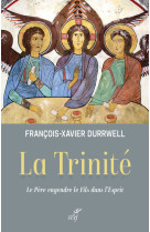 La trinite - le pere engendre le fils dans l'esprit