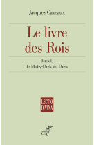 Le livre des rois - israel, le moby-dick de dieu