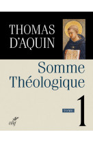 Somme theologique - tome 1