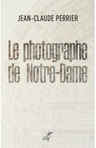 Le photographe de notre-dame