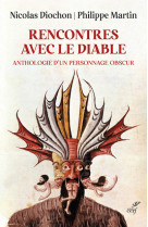 Rencontres avec le diable - anthologie d'un personnage obscur