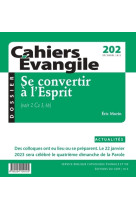 Cahiers evangile - n 202 se convertir a l'esprit