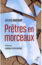 Pretres en morceaux