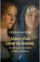 Aimer d'un coeur de femme