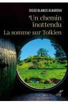 Un chemin inattendu - la somme sur tolkien