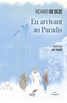 En arrivant au paradis