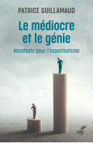 Le médiocre et le génie