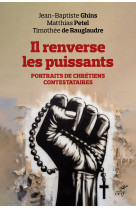 Il renverse les puissants