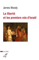 La liberté et les premiers rois d'israël