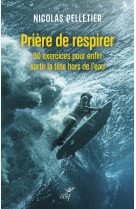 Prière de respirer