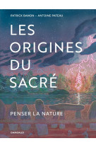 Les origines du sacré