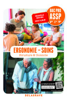 Ergonomie, soins 2de, 1re, tle bac pro assp (2018) - pochette élève