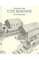 Naissance d'une cité romaine