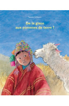 De la glace aux pommes de terre