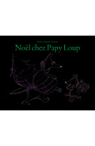 Noel chez papy loup