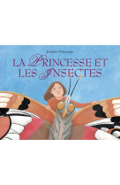 La princesse et les insectes