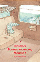 Bonnes vacances mousse