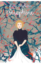 Séraphine - nouvelle édition