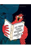 Les trois pires histoires de pirates