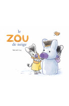 Le zou de neige