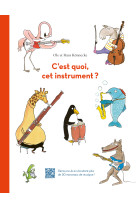 C'est quoi, cet instrument ?