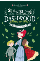 Miss dashwood - tome 2 - attention, enfant fragile !