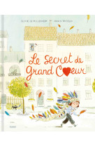 Le secret de grand coeur