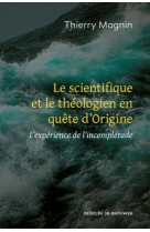 Le scientifique et le théologien en quête d'origine